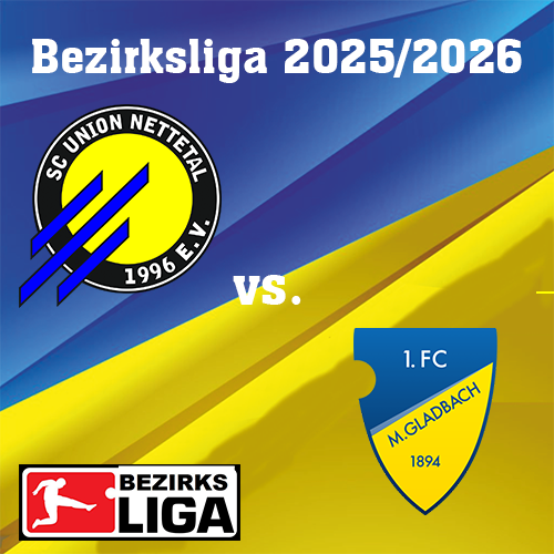 SC Union Nettetal vs. 1. FC Mönchengladbach