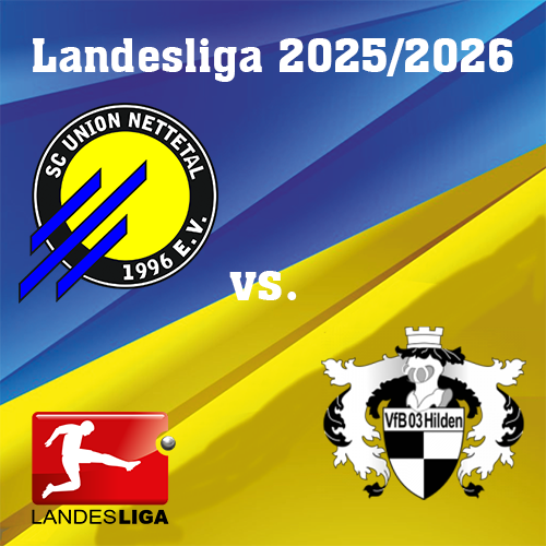 SC Union Nettetal vs. VFB 03 Hilden II Freikarte