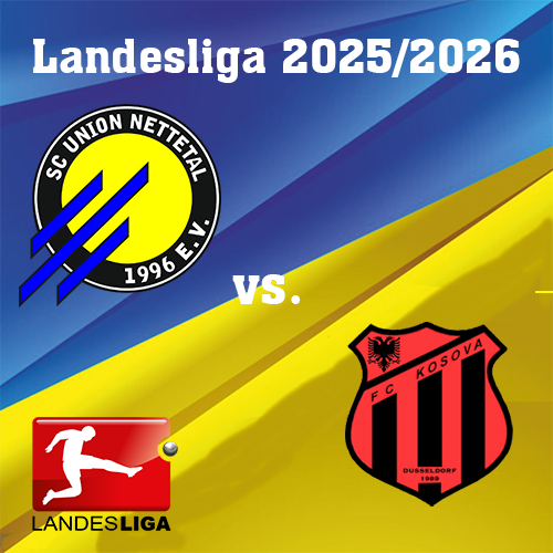 SC Union Nettetal vs. FC Kosova Düsseldorf Freikarte
